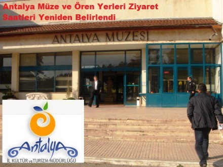 Antalyada Müze ve Ören Yerleri Ziyaret Saatleri Yeniden Belirlendi.