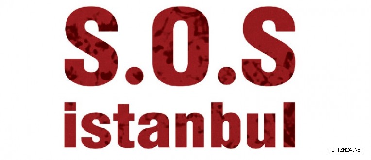 İstanbul turizmi için S.O.S. çağrısı