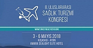 8. Uluslararası Sağlık Turizmi Kongresi 3 Mayısta açılacak