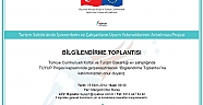 Turizm Sektöründe İşveren ve Çalışanların Uyum Yeteneklerinin Artırılması Projesi Toplantısı Gerçeklleştirildi.