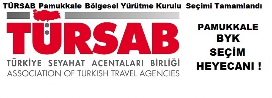 TÜRSAB Pamukkale Bölgesel Yürütme Kurulu Seçimi Tamamlandı